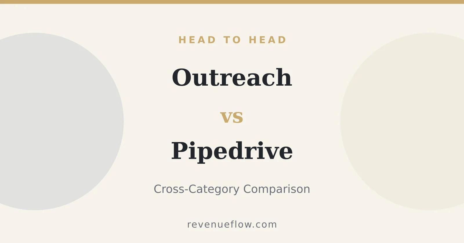 Branded cover: Outreach vs Pipedrive: Cross-Category Comparison