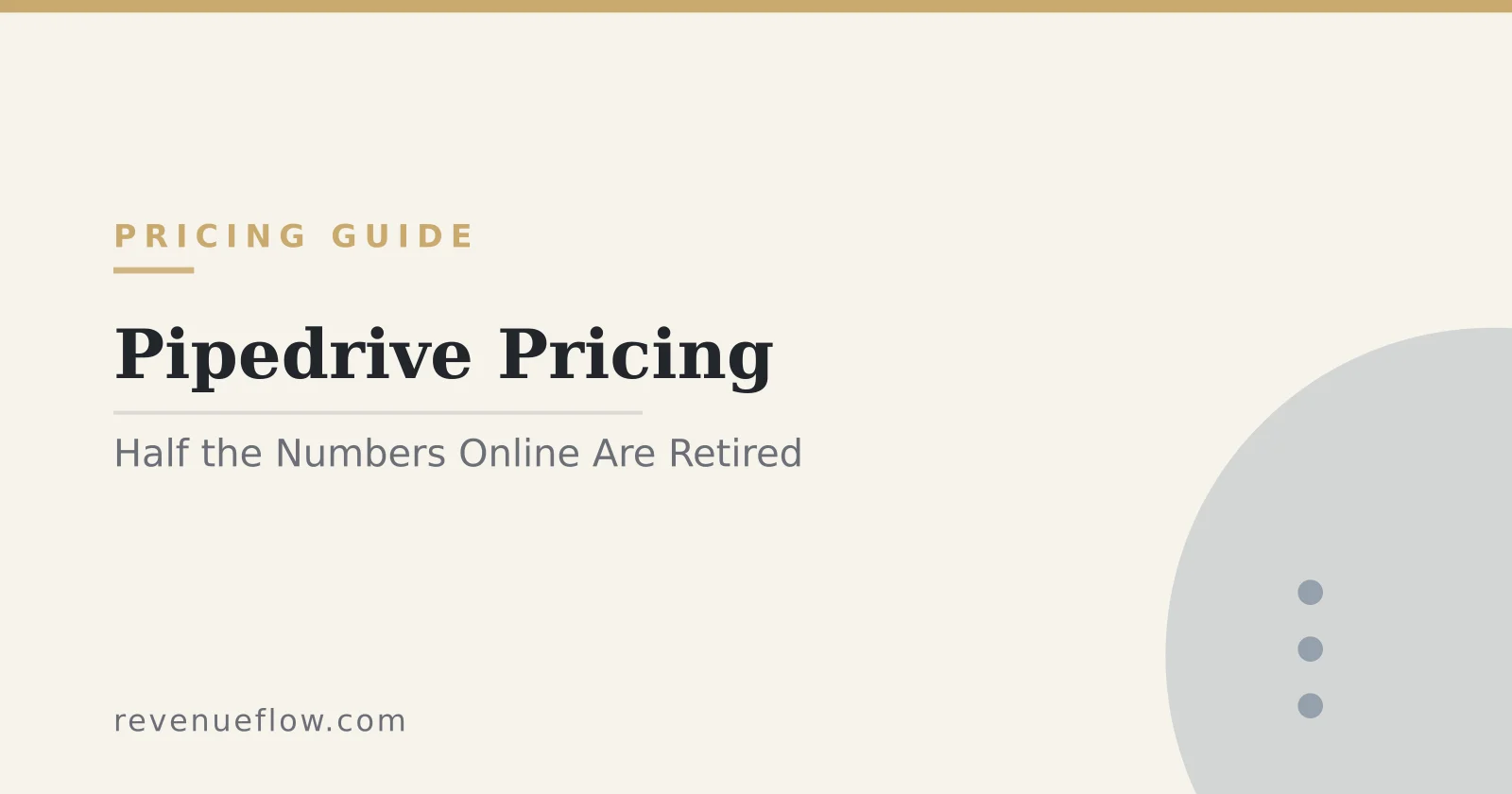 Branded cover: Pipedrive Pricing: Why Half the Numbers Online Describe Retired Plans