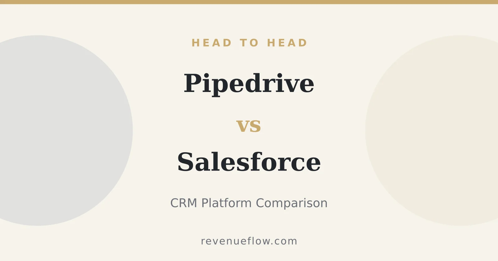 Branded cover: Pipedrive vs Salesforce: CRM Platform Comparison