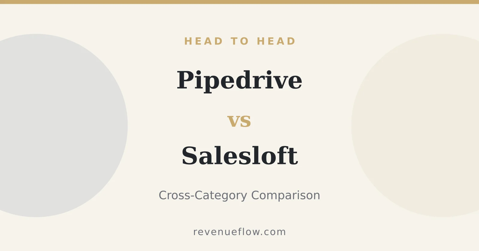 Branded cover: Pipedrive vs Salesloft: Cross-Category Comparison