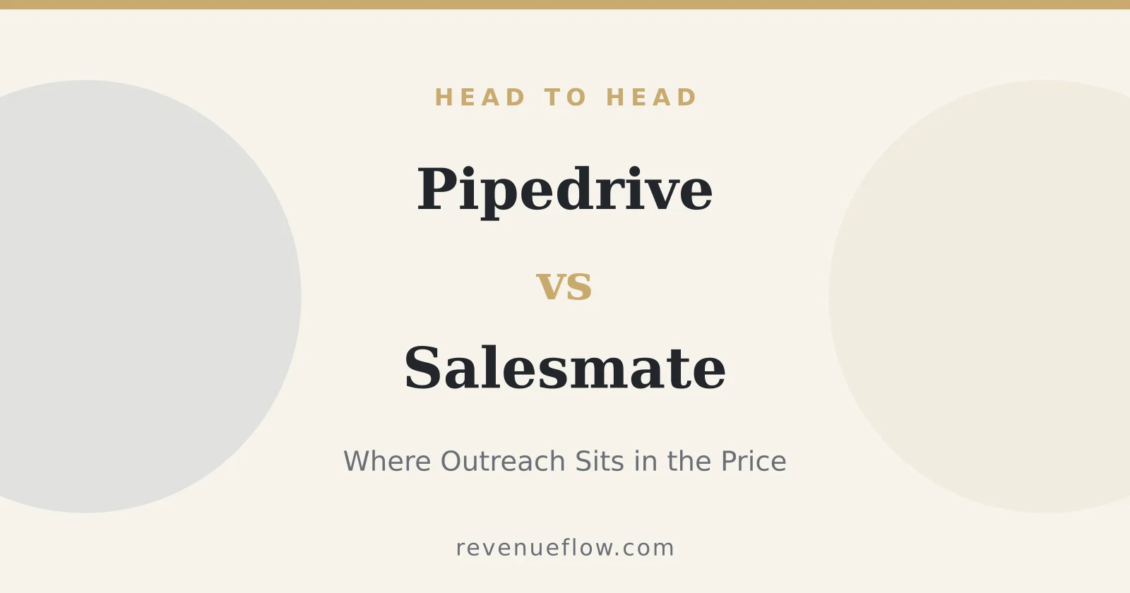 Branded cover: Pipedrive vs Salesmate: Where the Outreach Engine Sits in the Price
