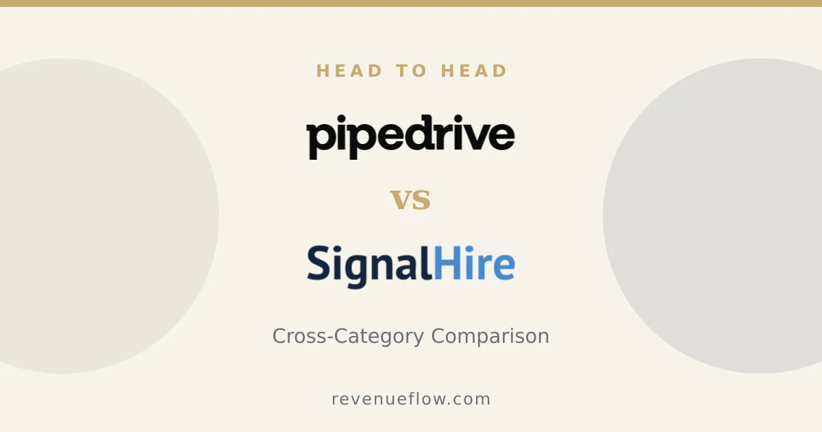 Branded cover: Pipedrive vs SignalHire: Cross-Category Comparison