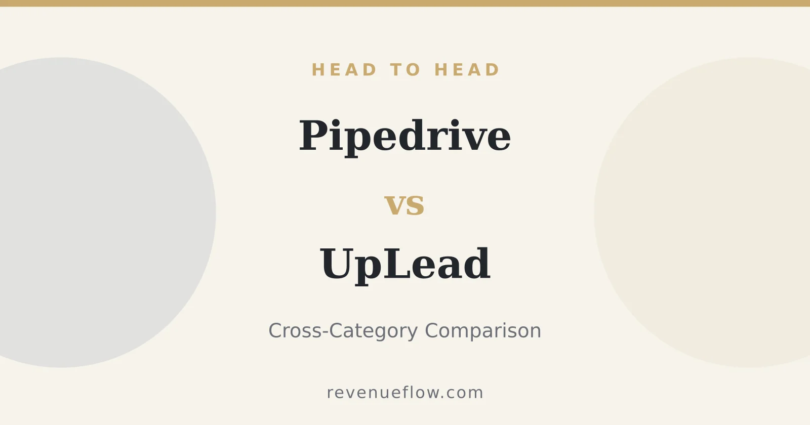 Branded cover: Pipedrive vs UpLead: Cross-Category Comparison
