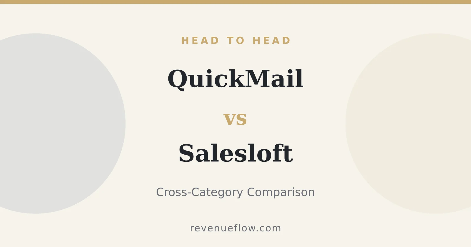 Branded cover: QuickMail vs Salesloft: Cross-Category Comparison