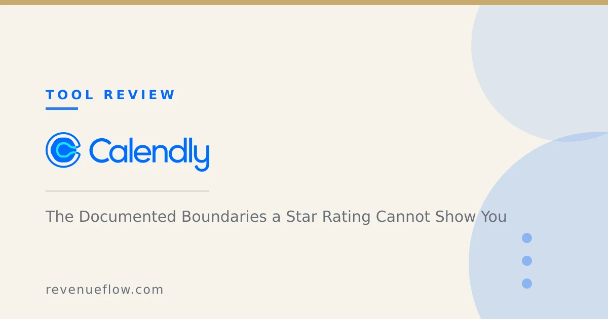 Branded cover: Calendly Review: The Documented Boundaries a Star Rating Cannot Show You