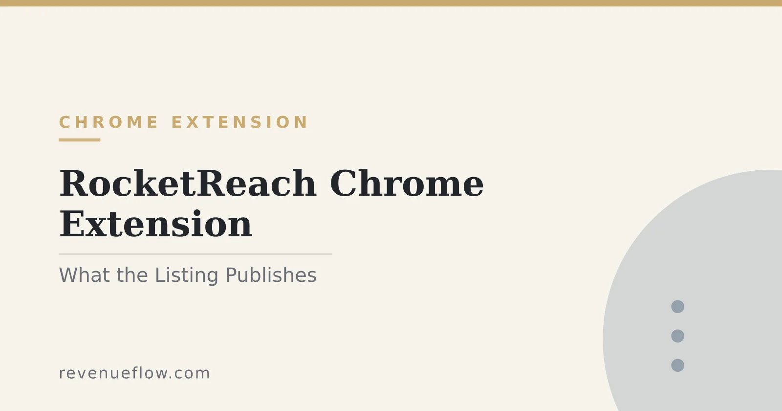 Branded cover: The RocketReach Chrome Extension: What the Listing Publishes, and What It Cannot Tell You