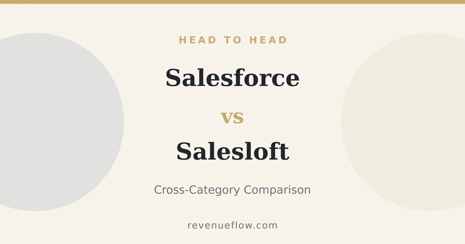 Branded cover: Salesforce vs Salesloft: Cross-Category Comparison