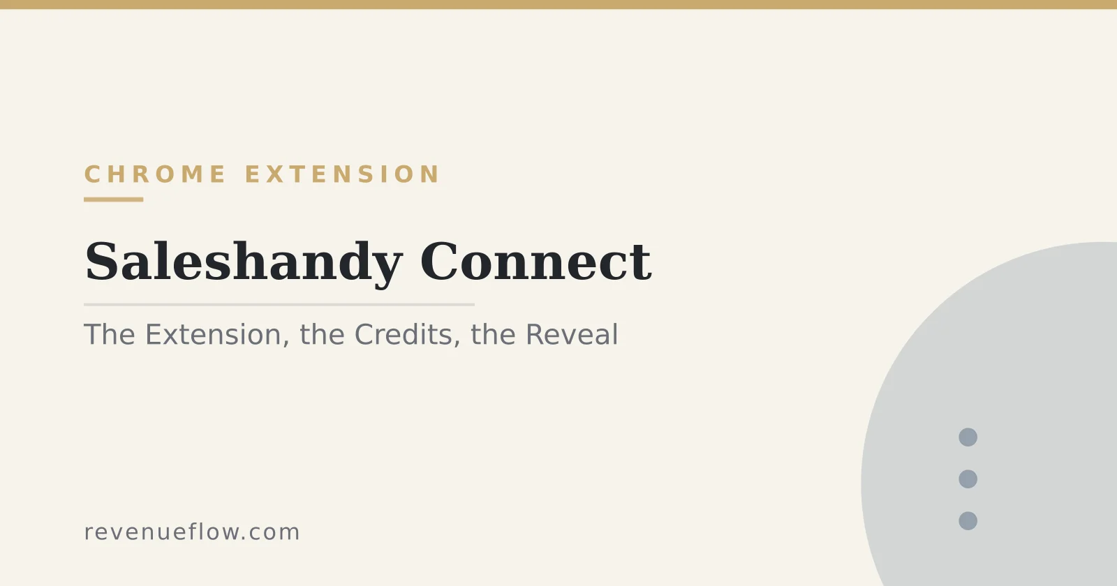 Branded cover: Saleshandy Connect: The Extension, the Credits, and What a Reveal Proves