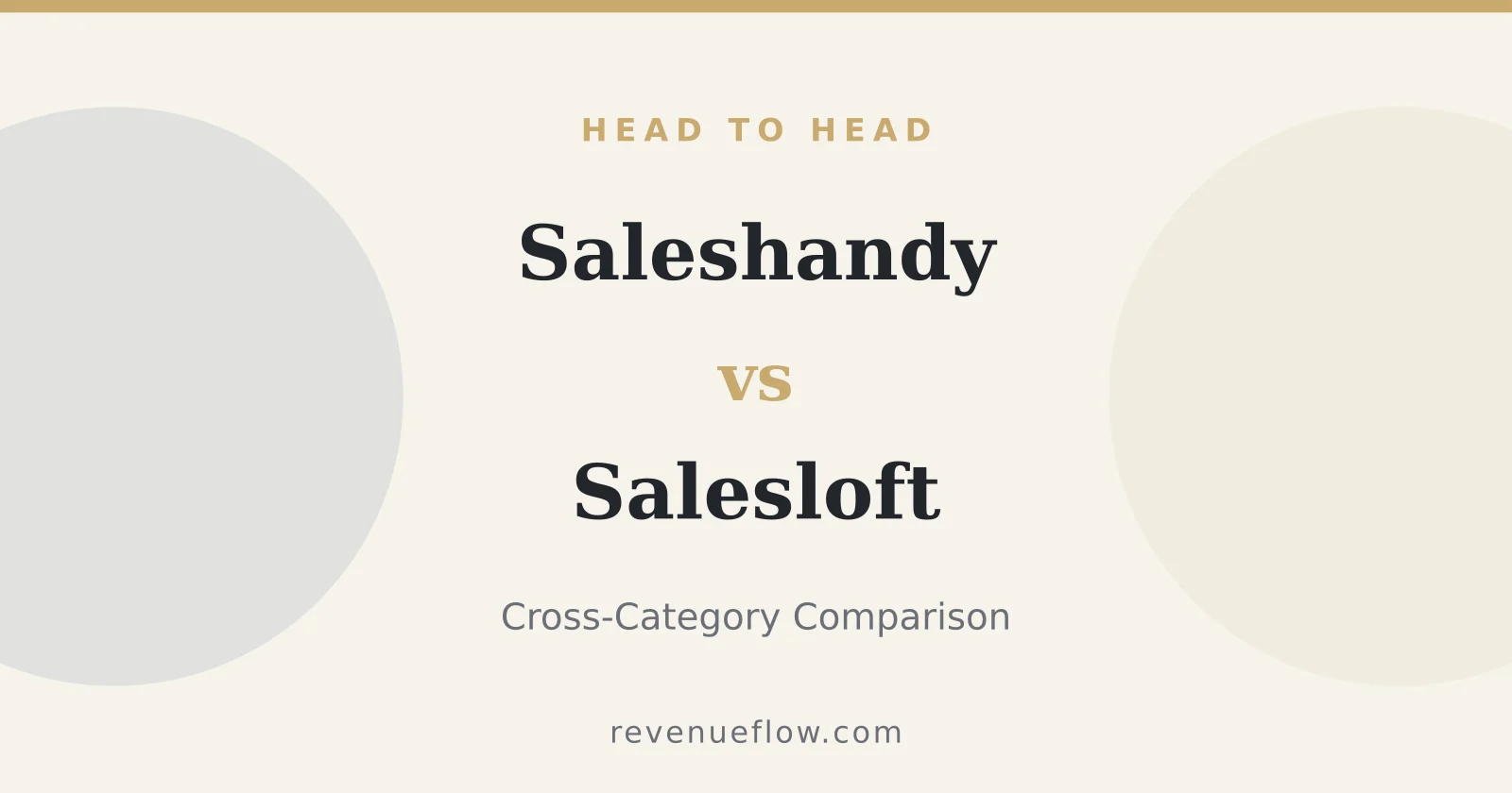 Branded cover: Saleshandy vs Salesloft: Cross-Category Comparison