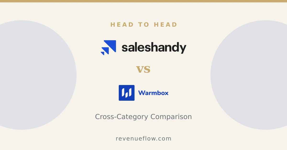 Branded cover: Saleshandy vs Warmbox: Cross-Category Comparison