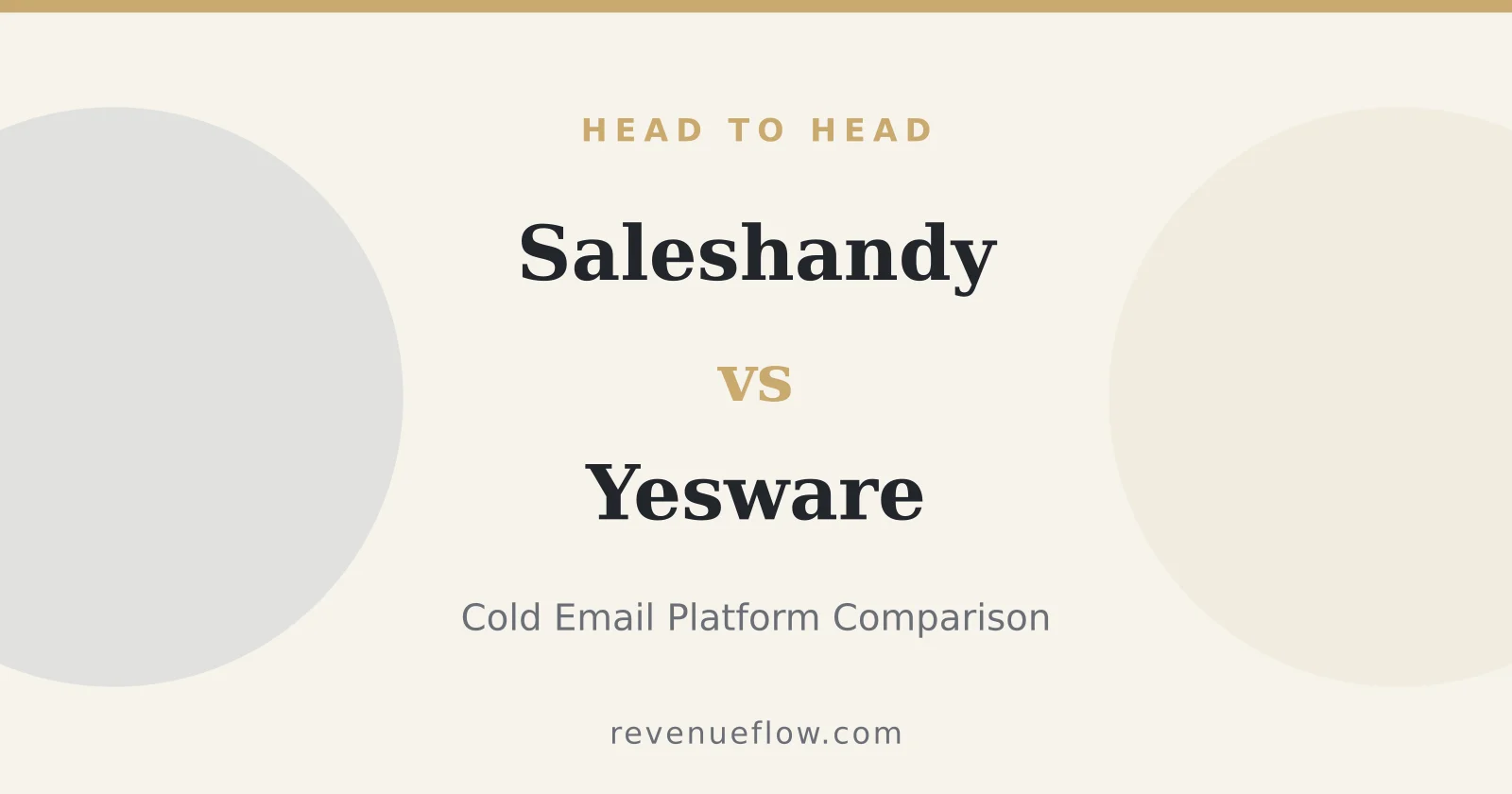 Branded cover: Saleshandy vs Yesware: Cold Email Platform Comparison