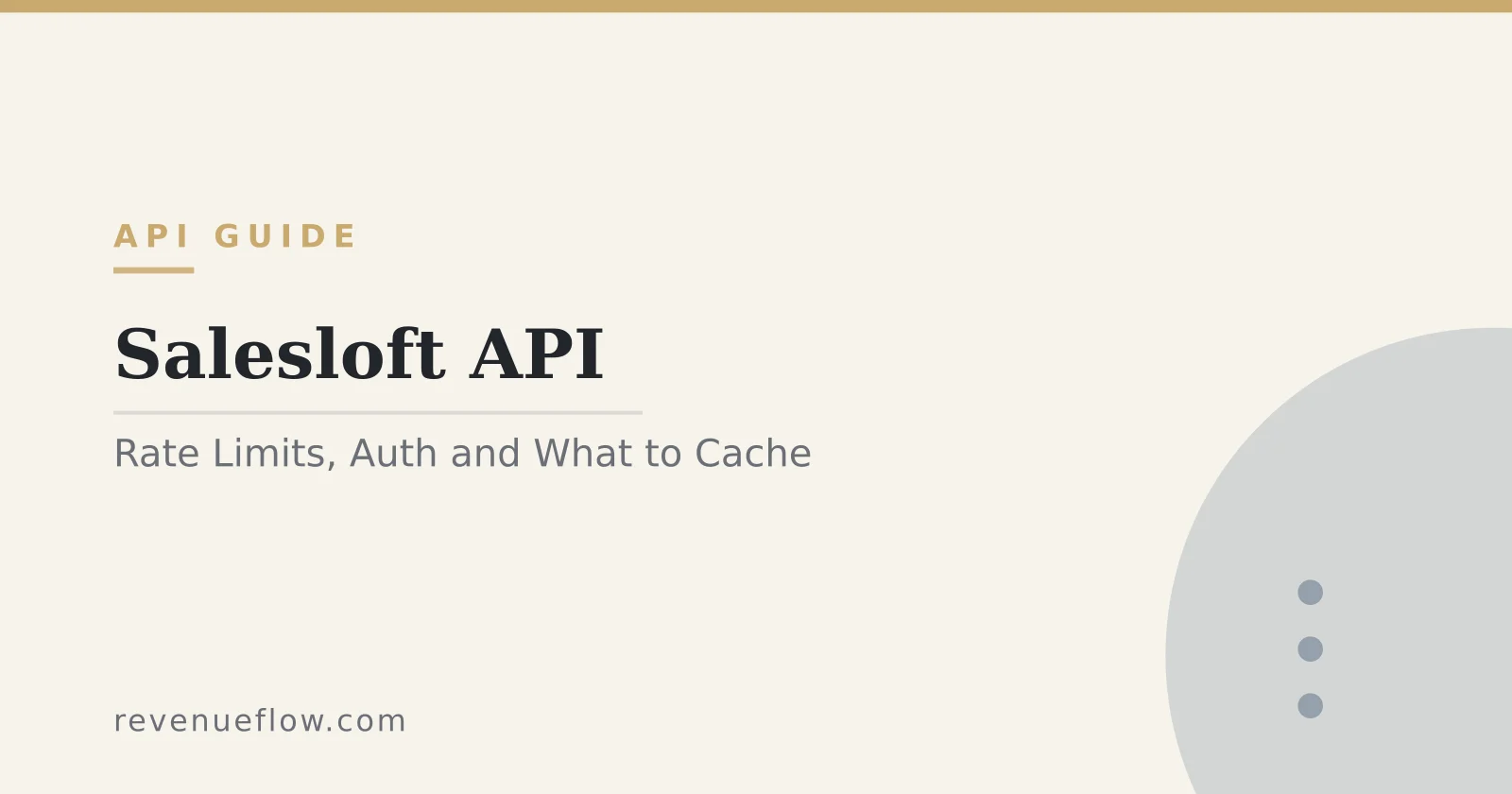 Branded cover: Salesloft API: Rate Limits, Auth and What to Cache