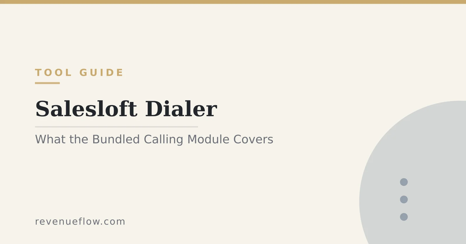 Branded cover: Salesloft Dialer: What the Bundled Calling Module Covers, and What It Leaves You