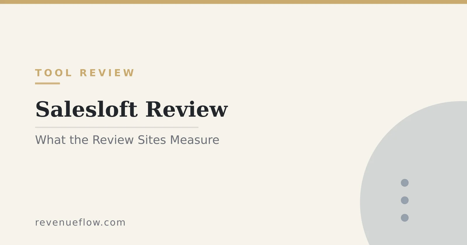Branded cover: Salesloft Review: What the Review Sites Measure and What You Have to Test