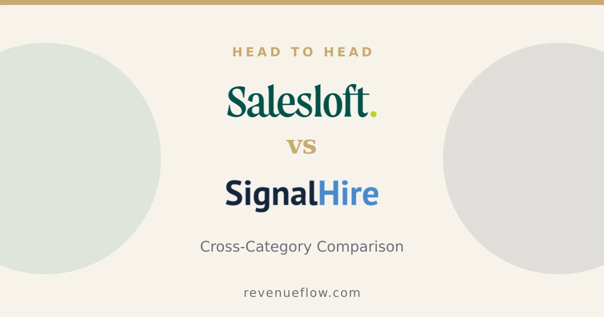 Branded cover: Salesloft vs SignalHire: Cross-Category Comparison