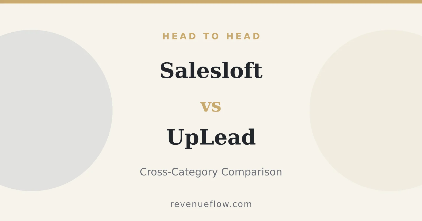 Branded cover: Salesloft vs UpLead: Cross-Category Comparison