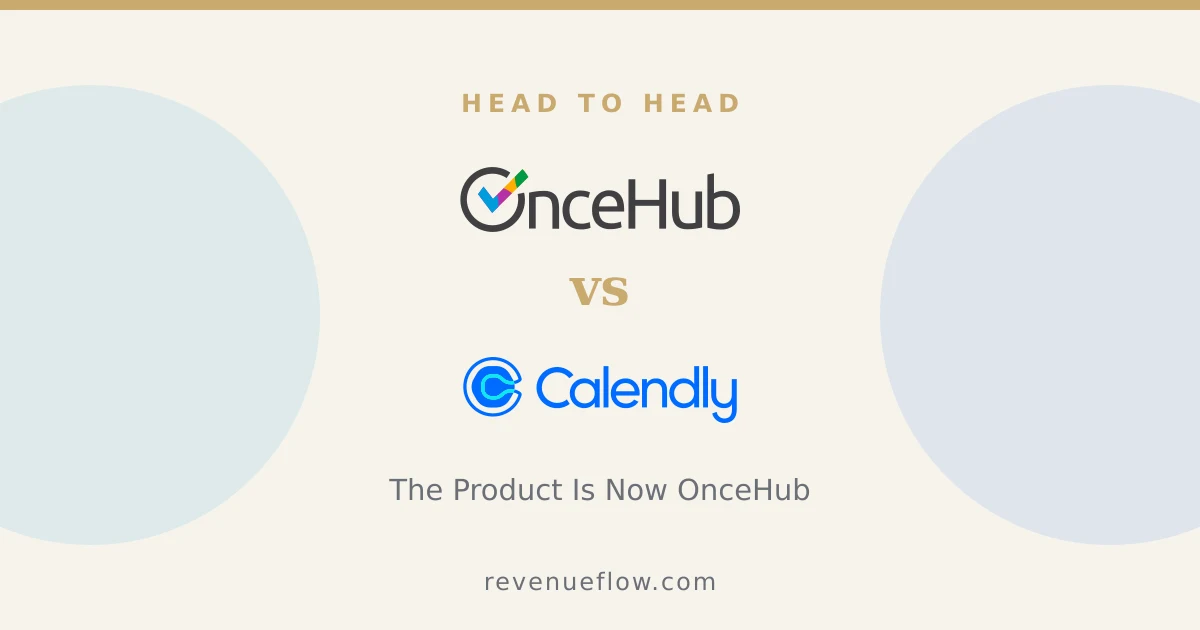 Branded cover: ScheduleOnce vs Calendly: The Product Is Now OnceHub