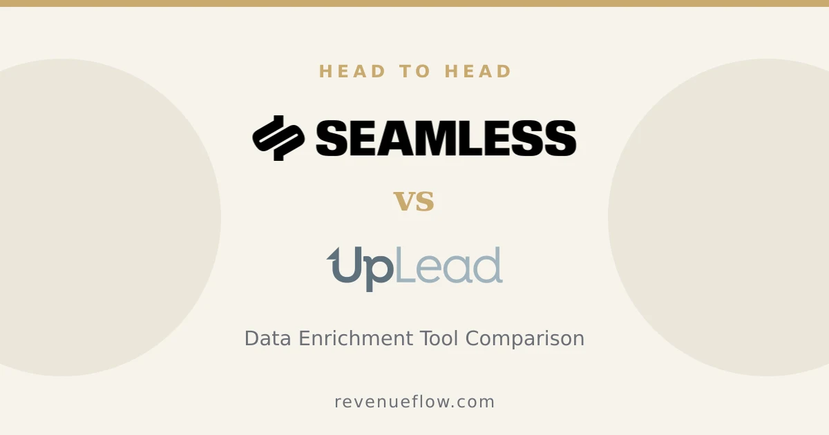 Branded cover: Seamless.AI vs UpLead: Data Enrichment Tool Comparison