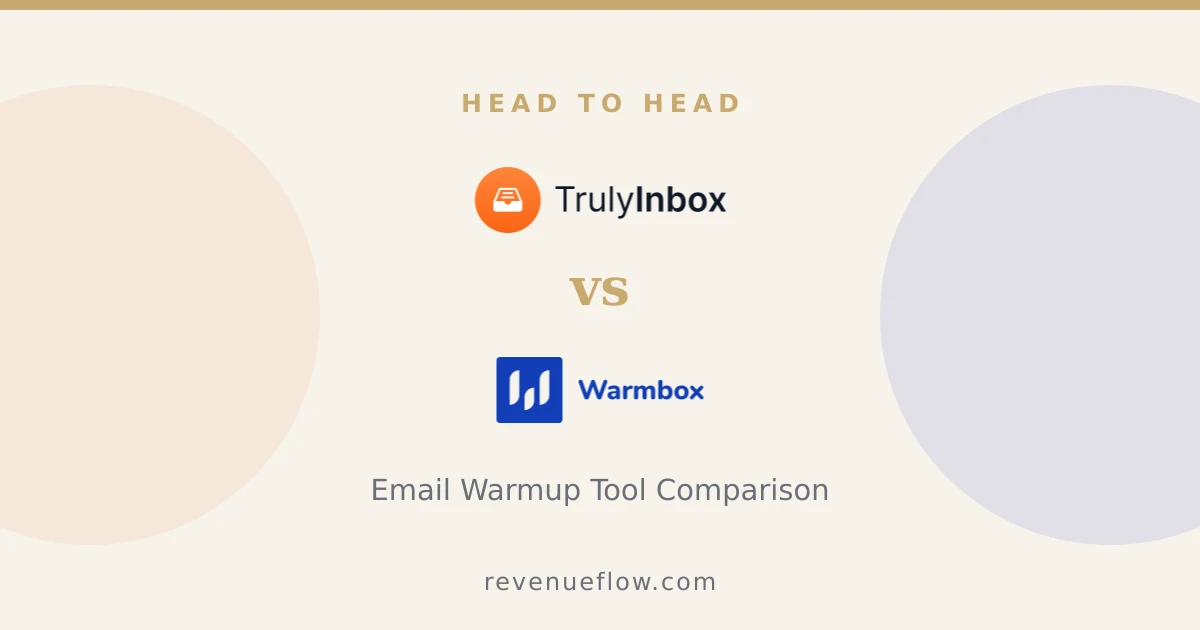 Branded cover: TrulyInbox vs Warmbox: Email Warmup Tool Comparison