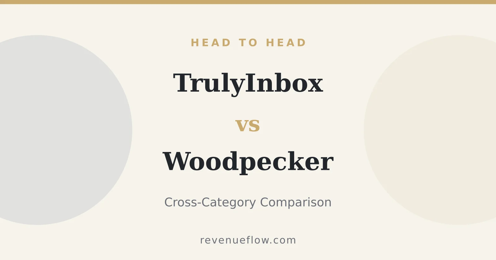 Branded cover: TrulyInbox vs Woodpecker: Cross-Category Comparison