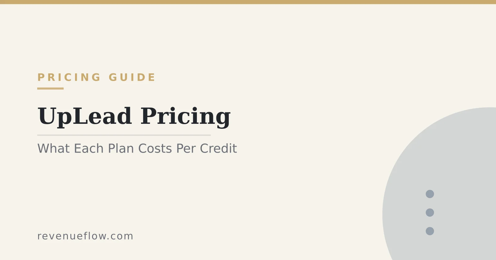 Branded cover: UpLead Pricing: What Each Plan Costs Per Credit, and What a Credit Buys