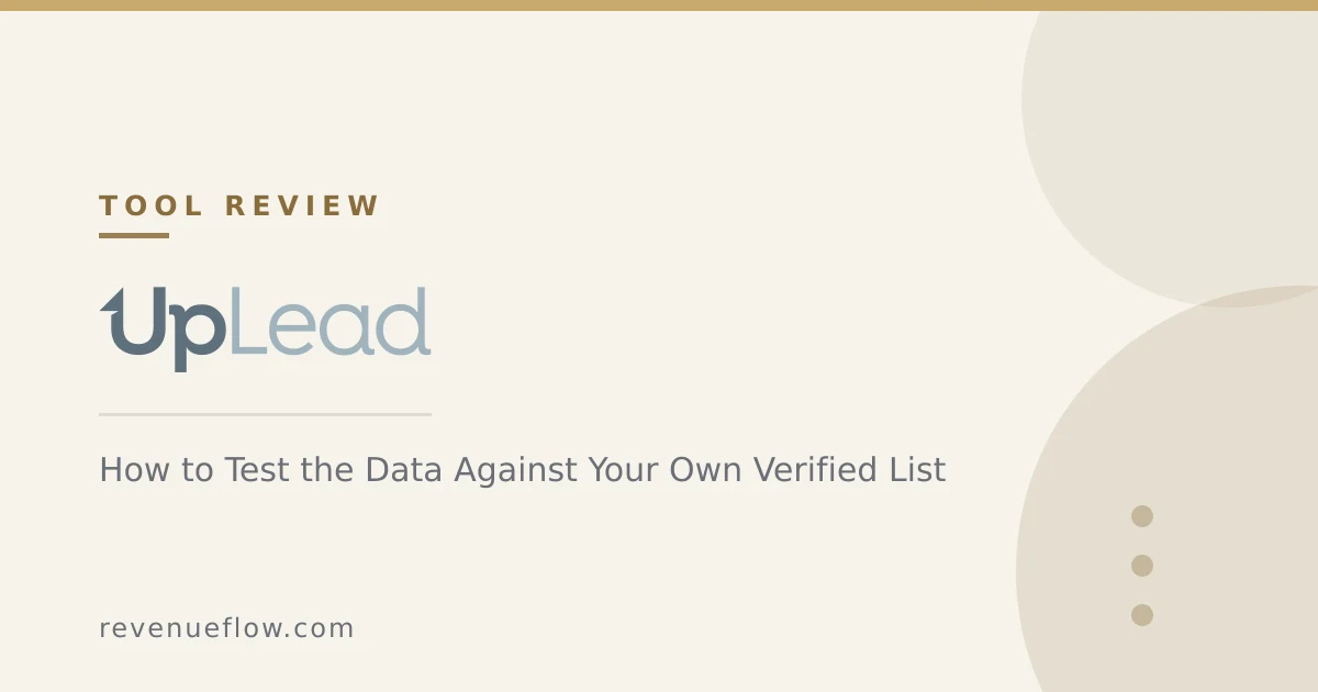 Branded cover: UpLead Review: How to Test the Data Against Your Own Verified List