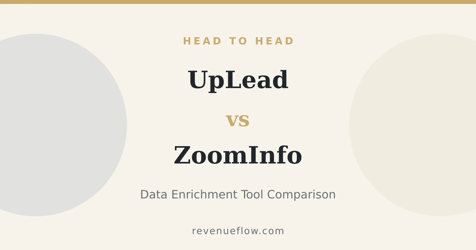 Branded cover: UpLead vs ZoomInfo: Data Enrichment Tool Comparison