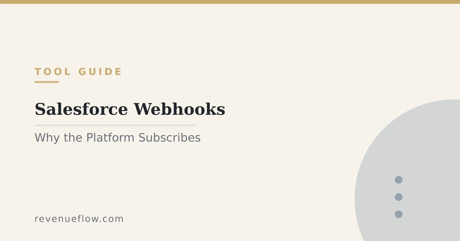 Branded cover: Salesforce Webhooks: Why the Platform Subscribes Instead of Posting