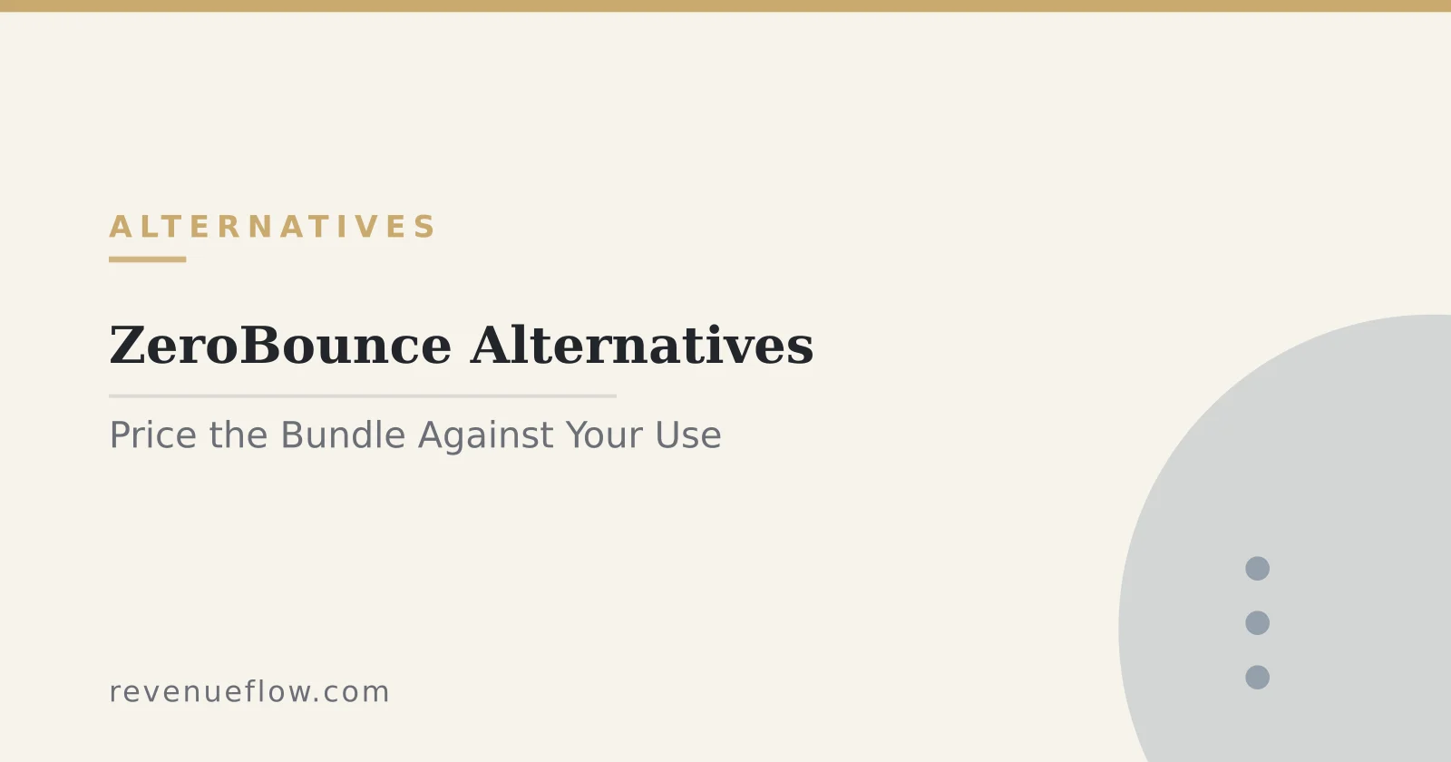 Branded cover: ZeroBounce Alternatives: Price the Bundle Against What You Actually Use