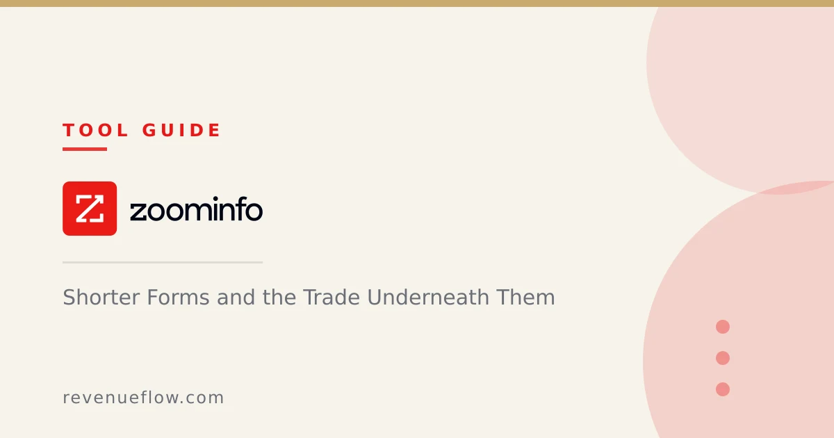 Branded cover: ZoomInfo FormComplete: Shorter Forms and the Trade Underneath Them