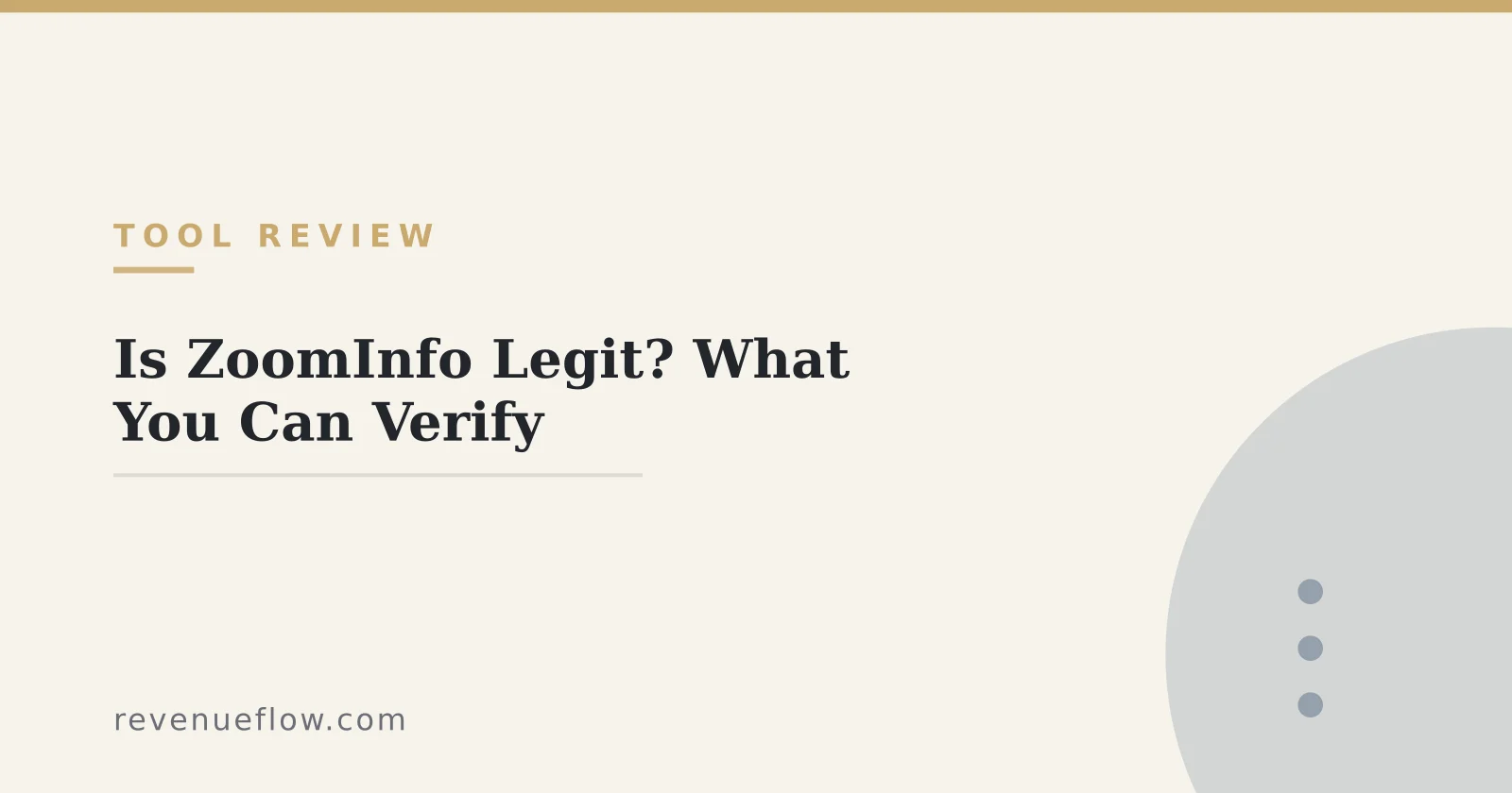 Branded cover: Is ZoomInfo Legit? What You Can Verify, and What Stays Your Problem
