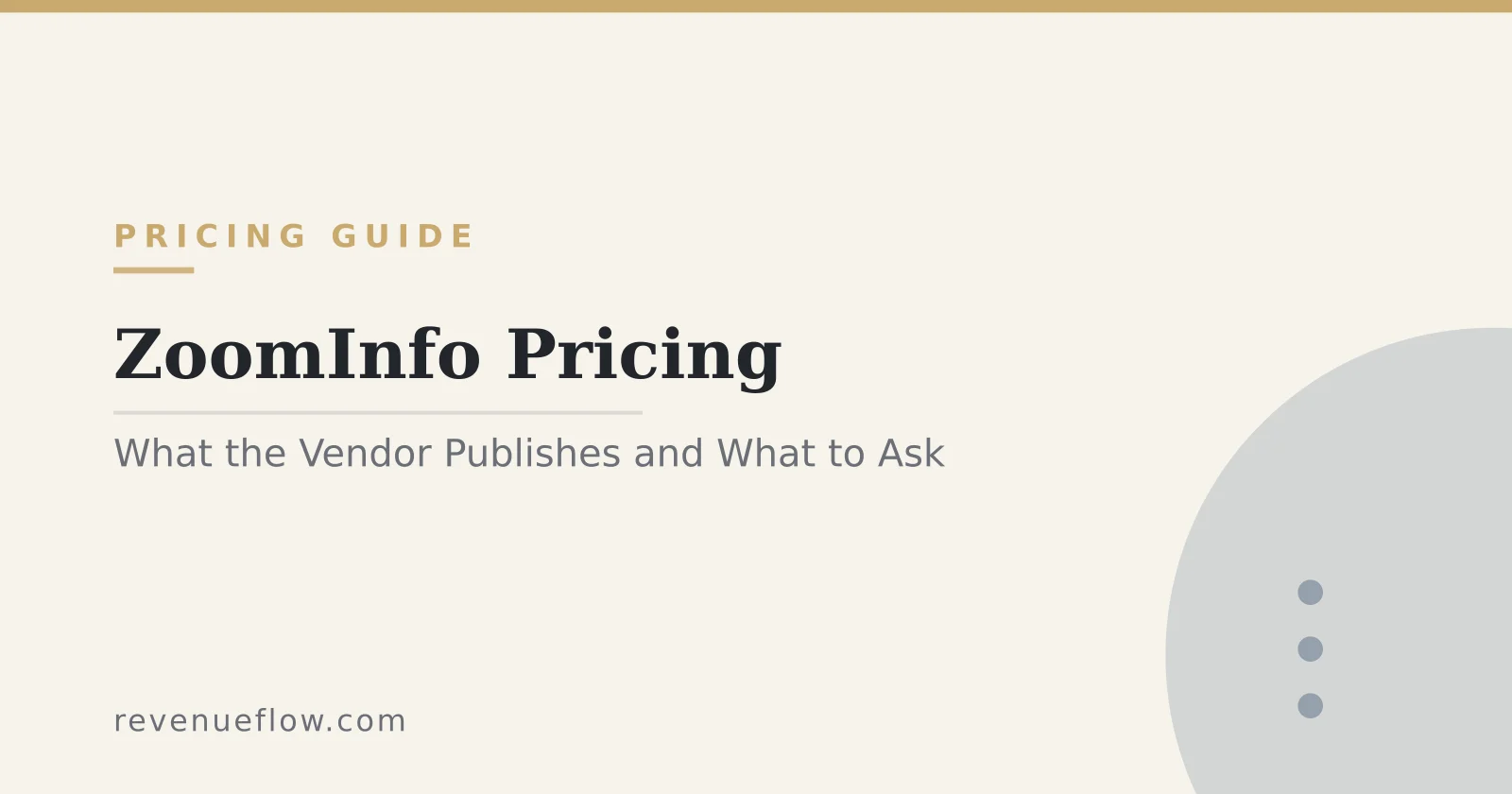 Branded cover: ZoomInfo Pricing: What the Vendor Publishes and What You Have to Ask For