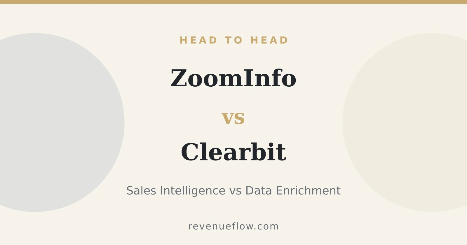 Branded cover: ZoomInfo vs Clearbit: Enterprise Sales Intelligence vs Marketing Data Enrichment